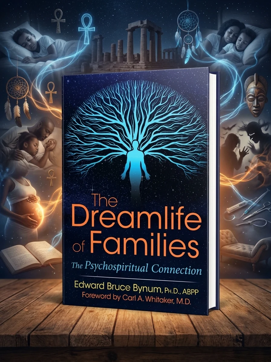 The Dreamlife of Families: The Psychospiritual Connection