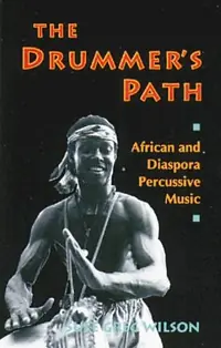 The Drummer's Path: Moving the Spirit with Ritual and Traditional Drumming (Original) — photo 2