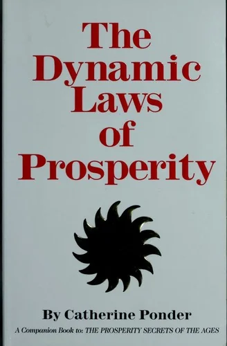 The Dynamic Laws of Prosperity (Rev)