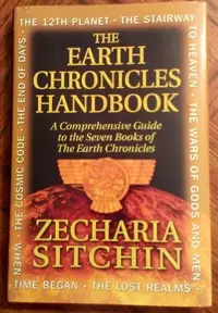 The Earth Chronicles Handbook: A Comprehensive Guide to the Seven Books of the Earth Chronicles — photo 2
