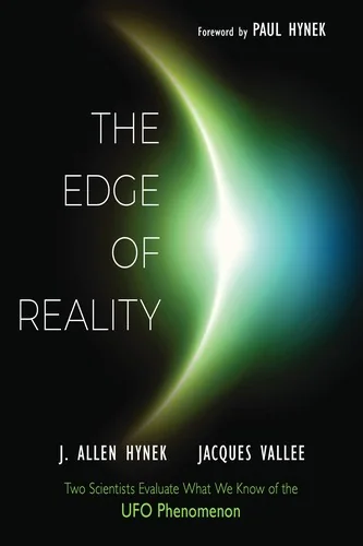 The Edge of Reality: Two Scientists Evaluate What We Know of the UFO Phenomenon — photo 3
