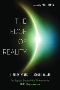 The Edge of Reality: Two Scientists Evaluate What We Know of the UFO Phenomenon — photo 2