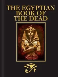 The Egyptian Book of the Dead: Luxury Full-Color Edition — photo 2