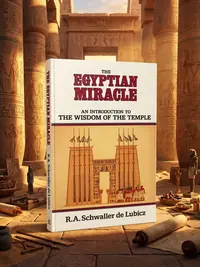 The Egyptian Miracle: An Introduction to the Wisdom of the Temple (Us) — photo 1
