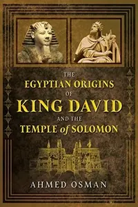 The Egyptian Origins of King David and the Temple of Solomon — photo 2