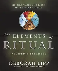 The Elements of Ritual: Air, Fire, Water, and Earth in the Wiccan Circle — photo 2
