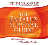 The Empath's Survival Guide: Life Strategies for Sensitive People — photo 2