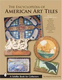 The Encyclopedia of American Art Tiles: Region 3 Midwestern States — photo 2