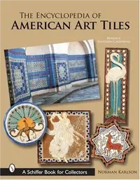 The Encyclopedia of American Art Tiles: Region 6 Southern California Karlson, Norman — photo 2
