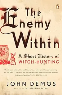 The Enemy Within: A Short History of Witch-hunting — photo 2