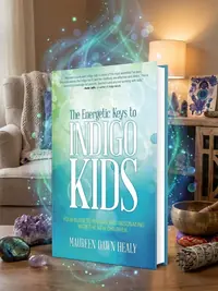 The Energetic Keys to Indigo Kids: Your Guide to Raising and Resonating with the New Children — photo 1