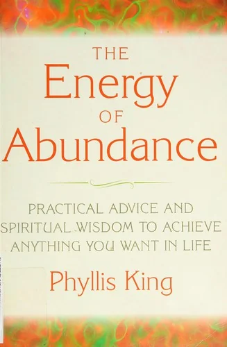 The Energy of Abundance: Practical Advice and Spiritual Wisdom to Achieve Anything You Want in Life — photo 3
