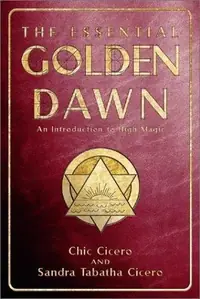 The Essential Golden Dawn: An Introduction to High Magic — photo 2