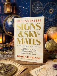 The Essential Signs & Skymates (Abridged Edition): Astrological Compatibility for Every Sign — photo 1