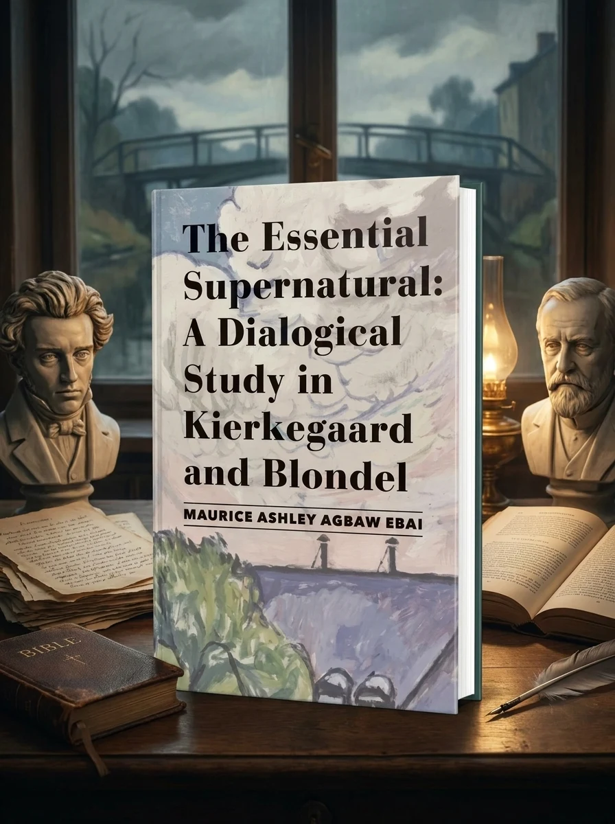 The Essential Supernatural: A Dialogical Study in Kierkegaard and Blondel