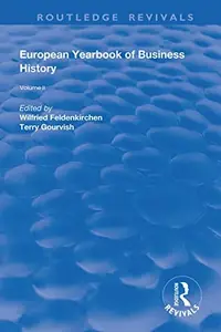 The European Yearbook of Business History: Volume 2 Feldenkirchen, Wilfried — photo 2