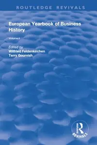 The European Yearbook of Business History: Volume 2 Feldenkirchen, Wilfried — photo 2