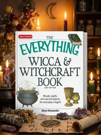 The Everything Wicca and Witchcraft Book Alexander, Skye — photo 1