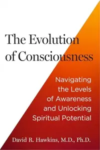 The Evolution of Consciousness: Navigating the Levels of Awareness and Unlocking Spiritual Potential — photo 2