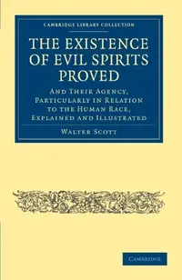 The Existence of Evil Spirits Proved Scott, Walter — photo 2