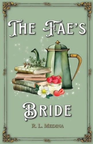 The Fae's Bride: A Cozy Fantasy Romance Medina, R L — photo 2