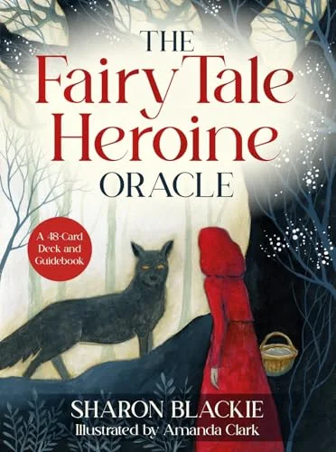 The Fairy Tale Heroine Oracle: A 48-Card Deck and Guidebook — photo 3