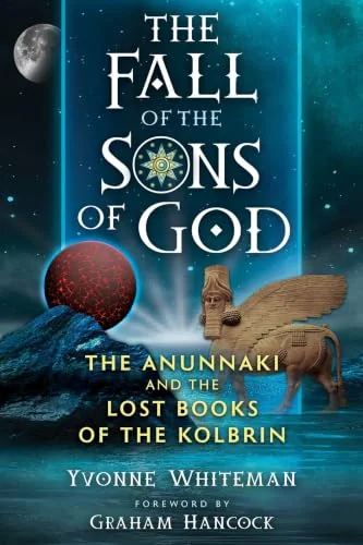 The Fall of the Sons of God: The Anunnaki and the Lost Books of the Kolbrin — photo 3