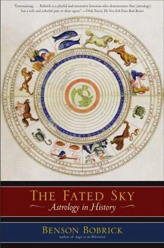 The Fated Sky: Astrology in History