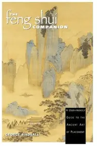 The Feng Shui Companion: A User-Friendly Guide to the Ancient Art of Placement (Original) — photo 2
