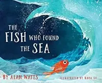 The Fish Who Found the Sea — photo 2