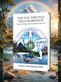 The Five Tibetans Yoga Workshop: Tone Your Body and Transform Your Life — photo 1