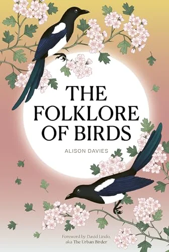 The Folklore of Birds: The Forgotten Tales Behind Nature's Most Enigmatic Creatures