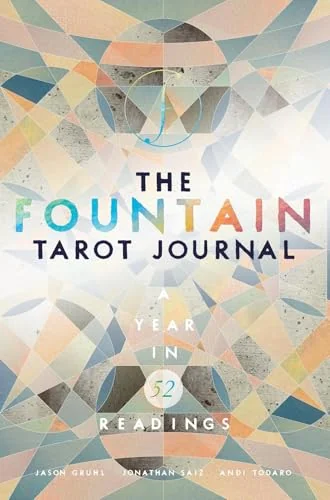 The Fountain Tarot Journal: A Year in 52 Readings