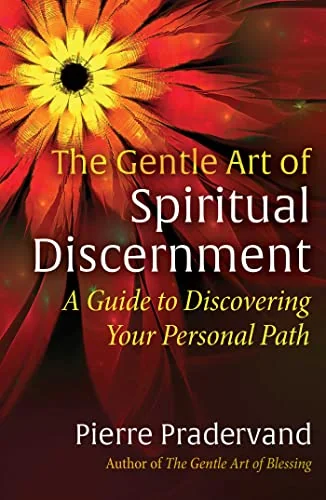 The Gentle Art of Spiritual Discernment: A Guide to Discovering Your Personal Path — photo 3