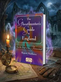 The Ghosthunter's Guide to England: On the Trail of the Paranormal — photo 1