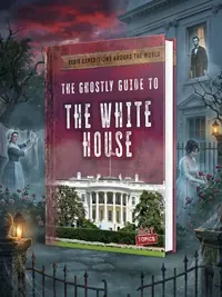 The Ghostly Guide to the White House Emminizer, Theresa — photo 1