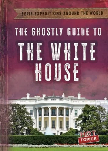 The Ghostly Guide to the White House Emminizer, Theresa