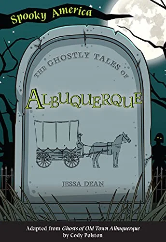 The Ghostly Tales of Albuquerque Dean, Jessa