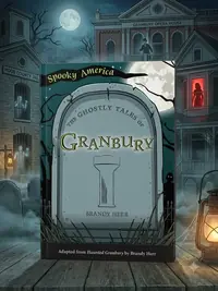 The Ghostly Tales of Granbury Herr, Brandy — photo 1