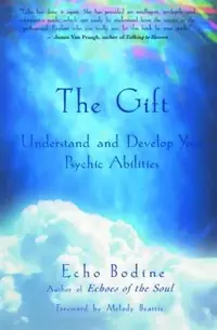 The Gift: Understand and Develop Your Psychic Abilities — photo 2