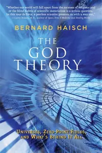 The God Theory: Universes, Zero-Point Fields, and What's Behind It All — photo 2