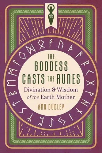The Goddess Casts the Runes: Divination and Wisdom of the Earth Mother — photo 3
