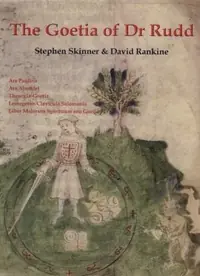The Goetia of Dr Rudd: The Angels & Demons of Liber Malorum Spirituum Seu Goetia Lemegeton Clavicula Salomonis — photo 2