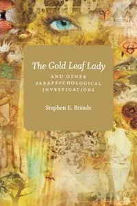The Gold Leaf Lady and Other Parapsychological Investigations — photo 2