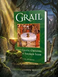 The Grail: The Celtic Origins of the Sacred Icon (Us) — photo 1