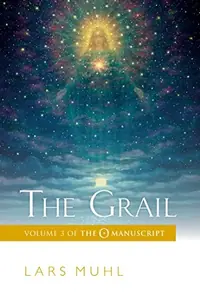 The Grail: Volume 3 of the O Manuscript: The Scandinavian Bestseller Muhl, Lars — photo 2