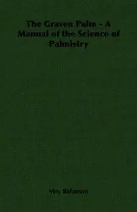 The Graven Palm - A Manual of the Science of Palmistry — photo 2