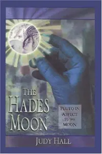 The Hades Moon: Pluto in Aspect to the Moon — photo 2
