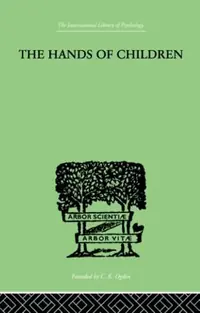 The Hands of Children: An Introduction to Psycho-Chirology — photo 2
