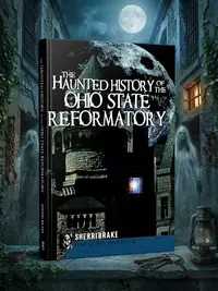 The Haunted History of the Ohio State Reformatory Brake, Sherri — photo 1